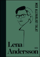 Mer allvarligt talat