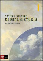 Natur & Kulturs globalhistoria 1 : Existens och r&ouml;relse
