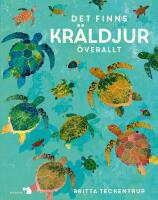 Det finns kr&auml;ldjur &ouml;verallt