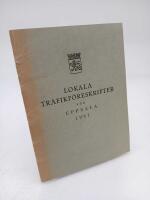 Lokala trafikf&ouml;reskrifter f&ouml;r Uppsala 1961 : G&auml;llande fr. o. m. den 1 april 1961