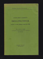 Skillingtryck : Studier i svensk folklig viss&aring;ng f&ouml;re 1800