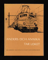 Anders och Annika tar loket : Ett &auml;ventyr i ord och bild