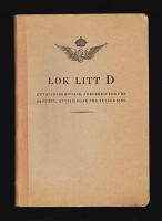 Lok litt D : Detaljbeskrivning, f&ouml;reskrifter f&ouml;r sk&ouml;tsel, anvisningar f&ouml;r fels&ouml;kning