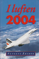 I luften : Flygets &aring;rsbok 2004