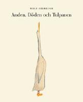 Anden, D&ouml;den och Tulpanen