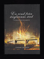 En vind fr&aring;n &auml;nglarnas stad : En pingstv&auml;ns testamente