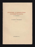 G&ouml;teborgs stadsbiblioteks handskriftssamling : En &ouml;versikt