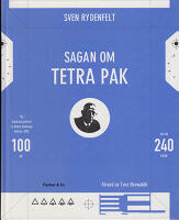 Sagan om Tetra Pak : Till hundra&aring;rsminnet av Ruben Rausings f&ouml;delse 1895