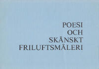 Poesi : och sk&aring;nskt friluftsm&aring;leri