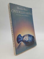 &Ouml;verlevarna : En roman om verkligheten