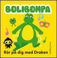 R&ouml;r p&aring; dig med Draken : R&ouml;r p&aring; dig med Draken