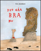 Det g&aring;r bra nu