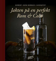 Jakten p&aring; en perfekt Rom & Cola