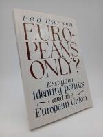 Europeans only? Essays on identity politics and the European Union