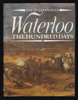 Waterloo : The Hundred Days [Napoleon I (kejsare av Frankrike, 1769-1821)]