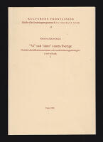 'Vi' och 'dom' i norra Sverige : Nutida identifikationsm&ouml;nster och moderniseringsstrategier i ord och sak 1