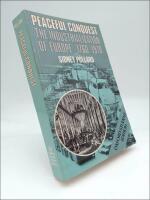 Peaceful Conquest : The Industriliazation of Europe 176-1970