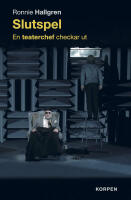 Slutspel : En teaterchef checkar ut