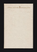 J&ouml;ns Jacob Berzelius : [Berzelius, J&ouml;ns Jacob (1779-1848)]
