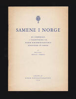 Samene i Norge : En utredning i tilknytning til Norsk rikskringkastings sendinger p&aring; samisk