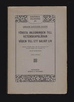 F&ouml;rsta inledningen till vetenskapsl&auml;ran : V&auml;gen till ett saligt liv