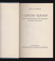 I livets tj&auml;nst : Hur vetenskapens m&auml;n besegra sjukdom och d&ouml;d