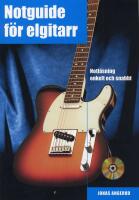 Notguide f&ouml;r elgitarr : Notl&auml;sning enkelt och snabbt inkl CD