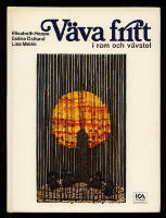 V&auml;va fritt : i ram och v&auml;vstol