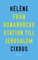 Fr&aring;n Osnabr&uuml;cks station till Jerusalem
