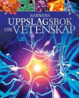 Barnens uppslagsbok om Vetenskap