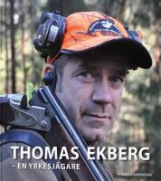 Thomas Ekberg : En yrkesj&auml;gare