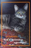 Vad &auml;r vetenskap egentligen?