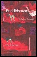Buddhismen : Religion, historia, liv