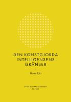 Den konstgjorda intelligensens gr&auml;nser (RJ 2022 : Efter digitaliseringen)