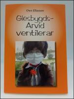Glesbygds-Arvid ventilerar