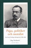 Pajas, politiker och moralist : Om Gustaf Fr&ouml;dings tidningstexter 1885-1896