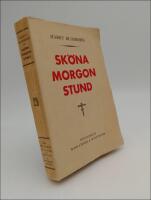 Sk&ouml;na morgon stund! : En historia om tro