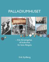 Palladiumhuset : Fr&aring;n f&ouml;reningshus till kulturhus f&ouml;r hela Alings&aring;s