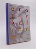 Erotiska dr&ouml;mmar : Att f&ouml;rst&aring; och tolka sina dr&ouml;mmars sexuella inneh&aring;ll