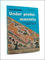 Under profetmanteln : [en bok om Elia, Elisa och m&auml;nniskor i v&aring;r tid]