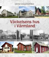 V&auml;ckelsens hus i V&auml;rmland