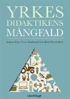 Yrkesdidaktikens m&aring;ngfald