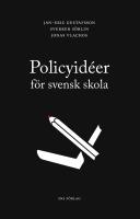 Policyid&eacute;er f&ouml;r svensk skola