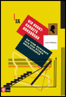 Vid avantgardets korsv&auml;gar : Om Ivan Aksionov och ryska modernismen