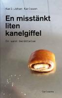 En misst&auml;nkt liten kanelgiffel