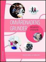 Omv&aring;rdnadens grunder : Ansvar och utveckling (bok + digital produkt)