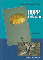 Fallsk&auml;rmens historia Hopp i n&ouml;d och lust : Om fallsk&auml;rmens utveckling ur svenskt perspektiv