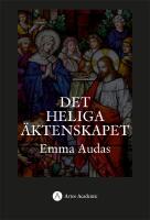 Det heliga &auml;ktenskapet