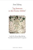 Jag kommer ur den frusna v&auml;rlden : Sandro Key-&Aring;bergs diktning 1947-1965