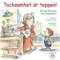 Tacksamhet &auml;r toppen!